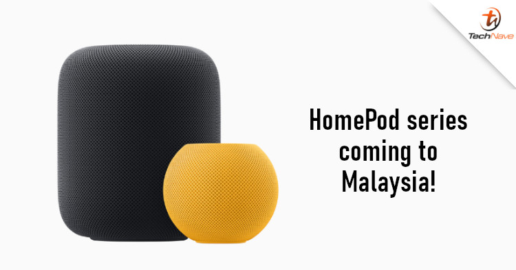 Apple HomePod and HomePod mini coming to Malaysia soon