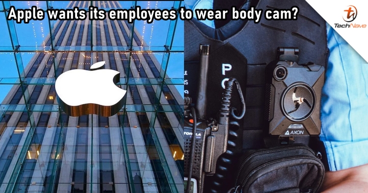 Apple is making its employees wear "police-grade" body cam to prevent leaks