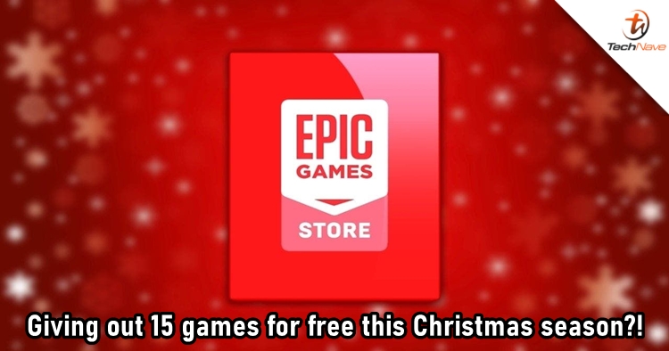 Epic Games could continue the tradition by giving out 15 games for free this Christmas season