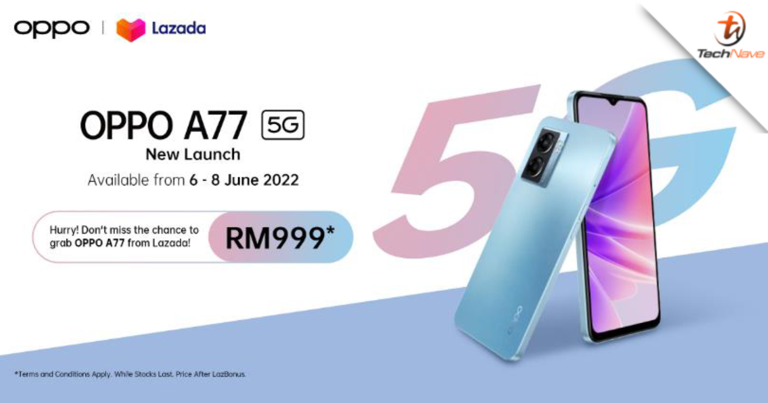 OPPO A77 5G Malaysia release: Special RM999 early-bird price until 8 June 2022
