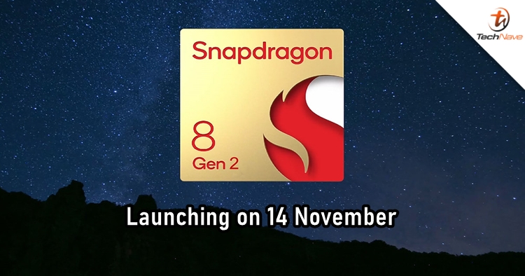 Qualcomm Snapdragon 8 Gen 2 will launch on 14 November