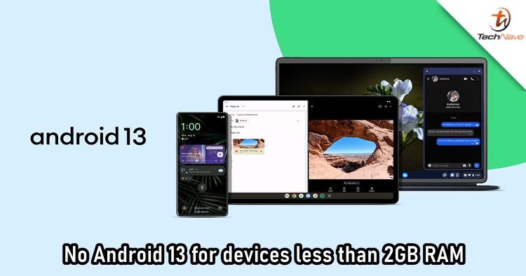 Android 13 requires devices to have more than 2GB RAM and 16GB storage