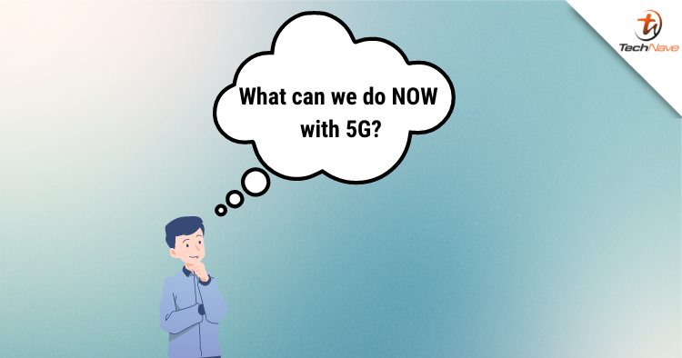 3 things that we can do NOW with 5G
