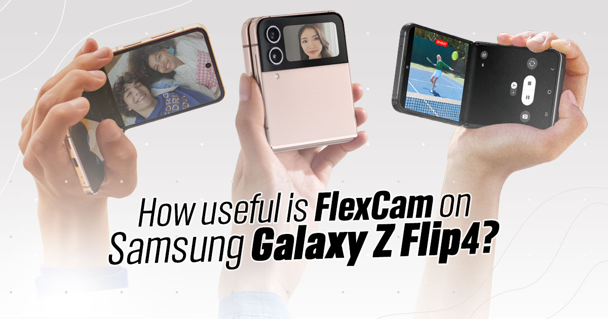 Take your photography to the next level with FlexCam on the Samsung Galaxy Z Flip4