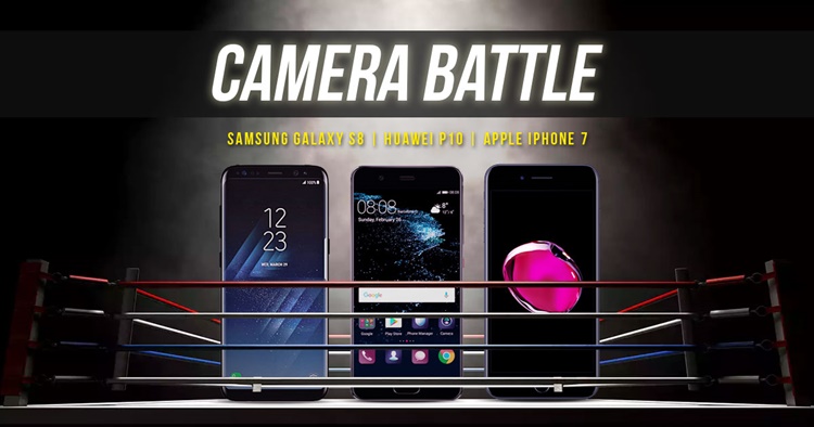 Comparison: Camera Battle - Samsung Galaxy S8 vs  Huawei P10 vs Apple iPhone 7