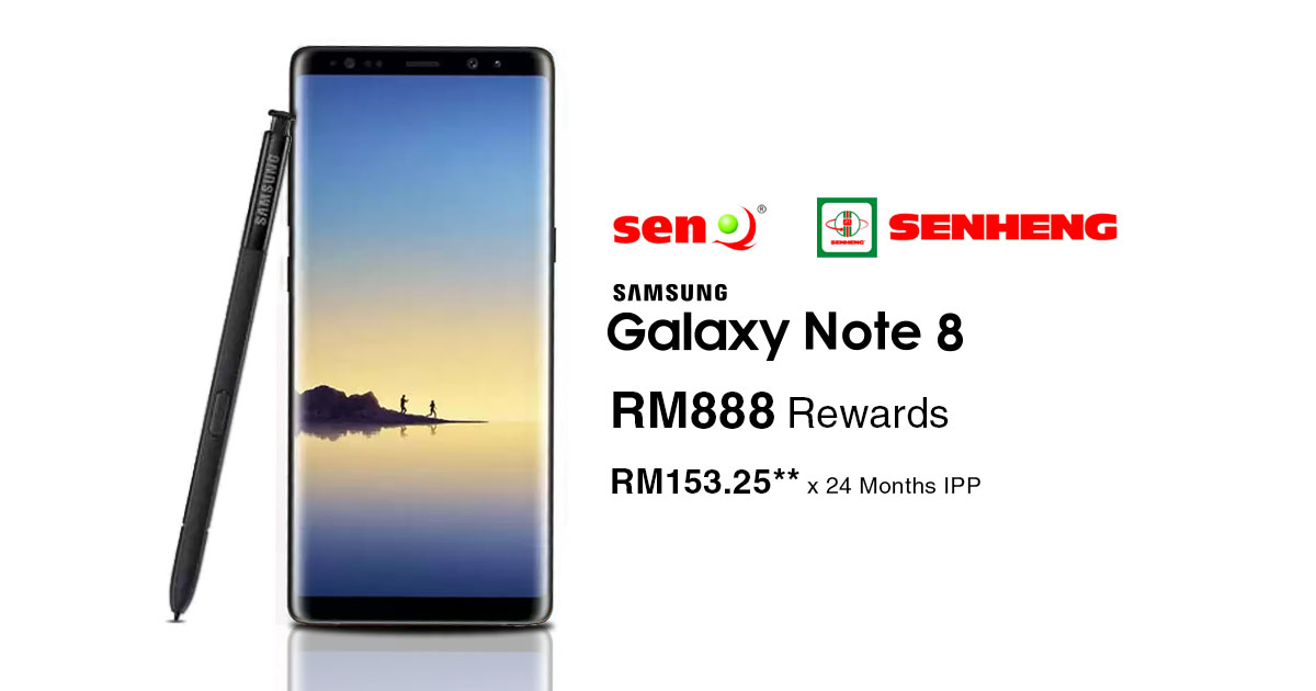 Get RM888 bundle package and instalment plan from Senheng / senQ's Samsung Galaxy Note8 pre-order