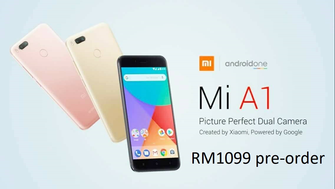 Online retailers starting Xiaomi Mi A1 pre-order sale for RM1099 officially