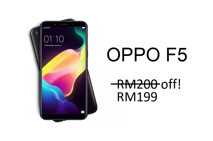(Update) OPPO F5 now on a RM199 discount until 1 April 2018