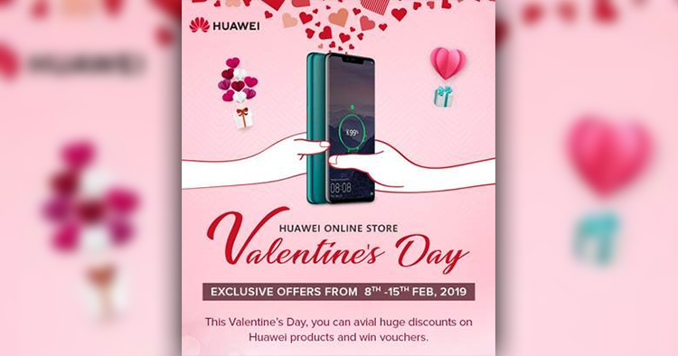 Need a Valentine's Day gift for your loved one? Huawei's got your back!