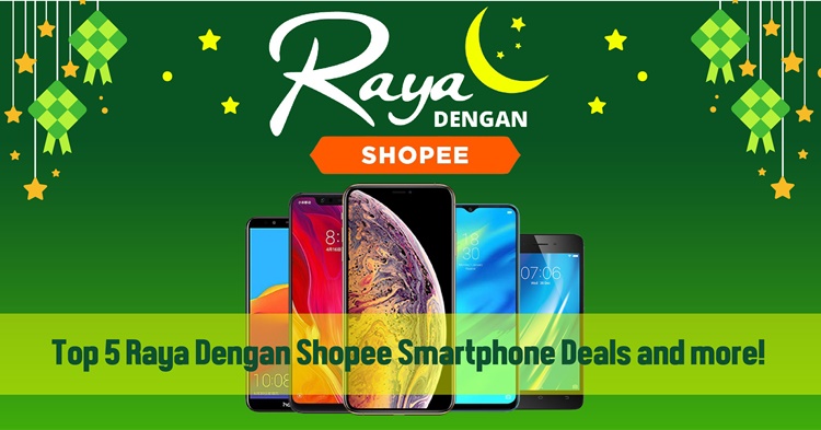 Top 5 Raya Dengan Shopee Smartphone Deals and more!