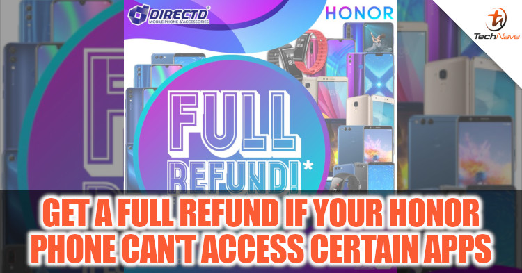 Get a full refund on your HONOR smartphone if it can't access Google Play Store and certain apps