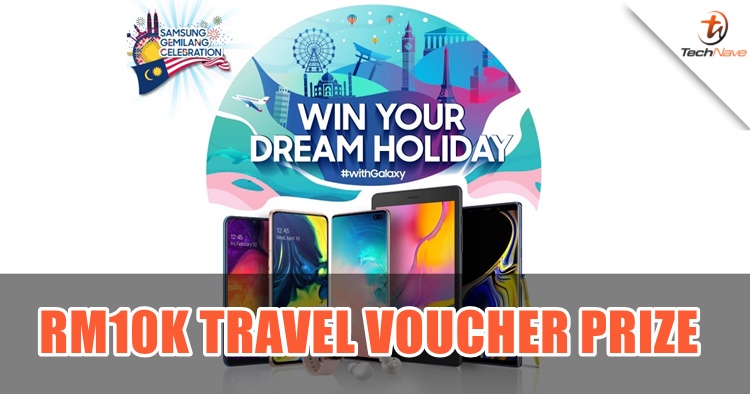 Buy a Galaxy device to "Win Your Dream Holiday" by Samsung