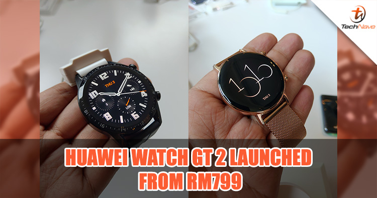 Huawei Watch GT 2 launched with price from RM799