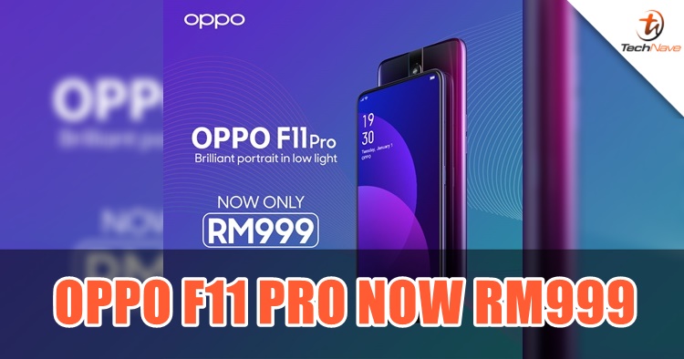The OPPO F11 Pro price tag dropped again, now RM999