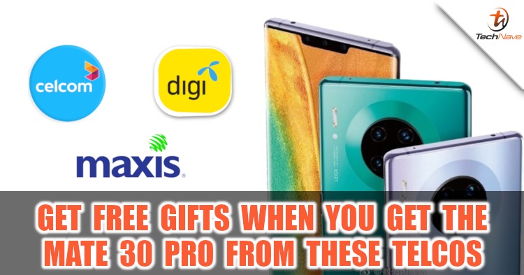 After successive pre-orders, Celcom, Digi and Maxis are now the best way to get the Huawei Mate 30 Pro