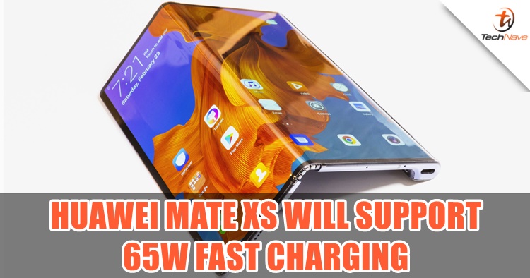 Huawei's next foldable Mate Xs is having a 65W fast charging support