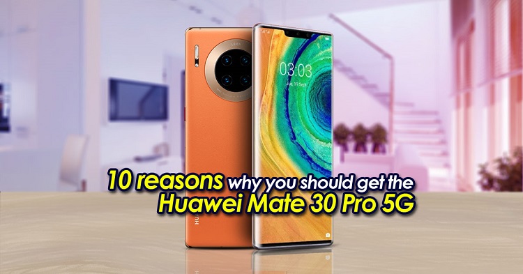 10-reasons-why-you-should-get-the-Huawei-Mate-30-Pro-5G-2.jpg