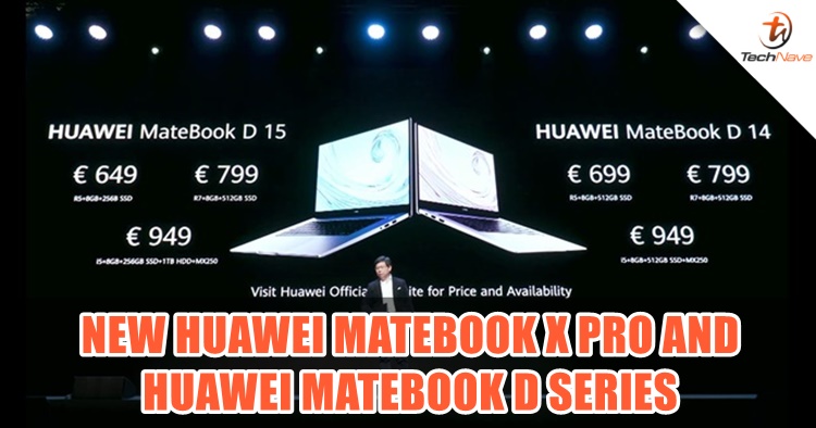 Huawei announced two new Matebook series starting from the price ~RM2941