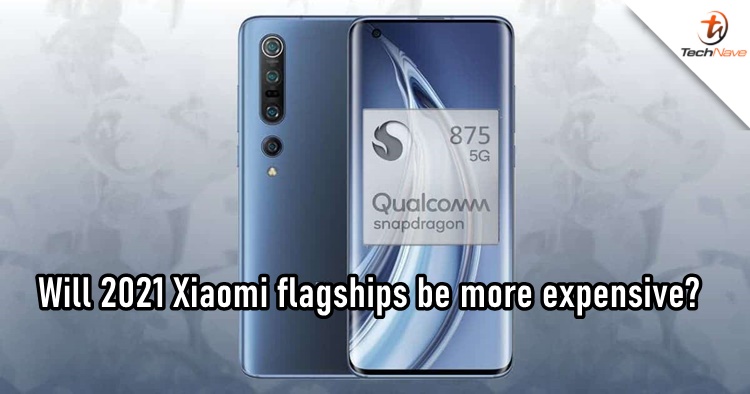 Xiaomi's 2021 flagships will be pretty expensive; no thanks to Qualcomm