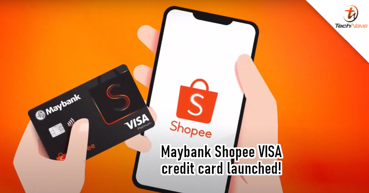 Maybank launches Shopee VISA Credit Card, with Shopee Coins and Vouchers to be earned