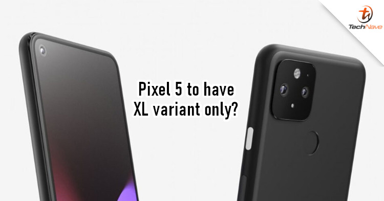 Google Pixel 5 could come in XL variant only and cost ~RM2934