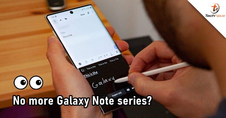 Samsung might cancel Galaxy Note series and move S-Pen to the Galaxy S21