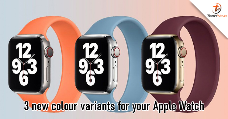 3 new colour variants released for the Apple Watch Solo Loop & Sport Band, priced at RM199