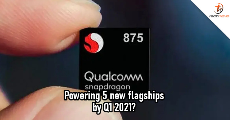 Up to 5 Snapdragon 875 flagship series will launch within Q1 2021