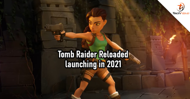 Square Enix to release Tomb Raider Reloaded for mobile devices in 2021