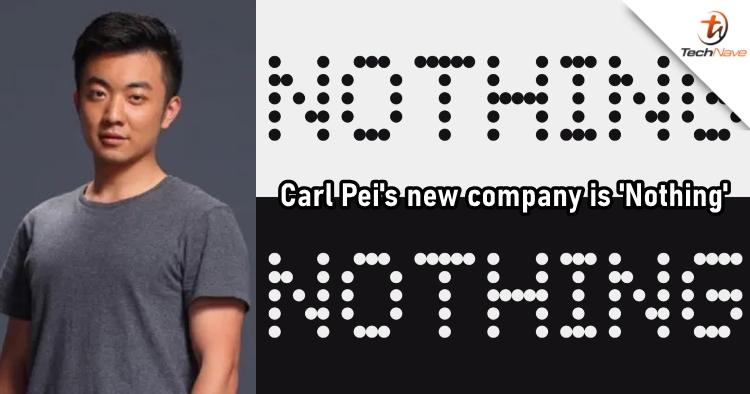 OnePlus co-founder Carl Pei's new company is 'Nothing'