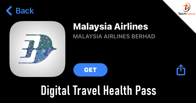 The Digital Travel Health Pass will be integrated into the Malaysia Airlines mobile app