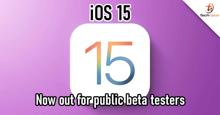 iOS and iPadOS 15 now available for public beta testing