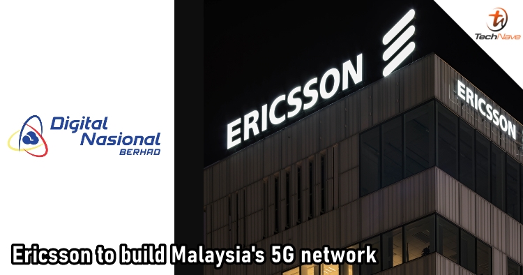 DNB chose Ericsson to help develop 5G in Malaysia, launching in few areas by the end of 2021