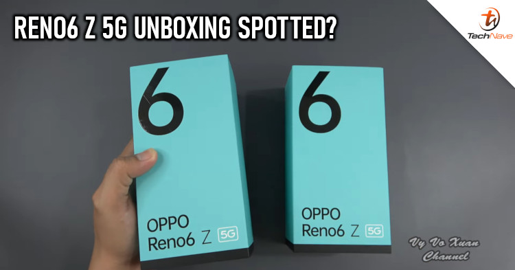 OPPO Reno6 Z 5G unboxing video spotted several days before official launch