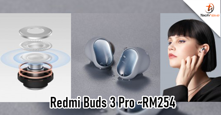 Redmi Buds 3 Pro release: ANC and 28 hours of battery life, prices at ~RM254