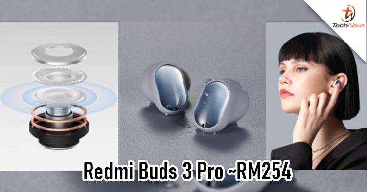 Redmi Buds 3 Pro Malaysia release: Hybrid ANC at the price of RM239