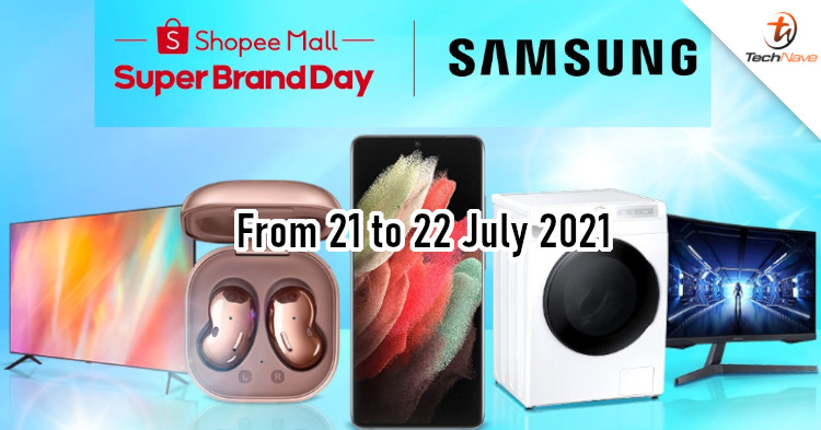 Samsung collaborates with Shopee for Super Brand Day, runs from 21 to 22 July 2021