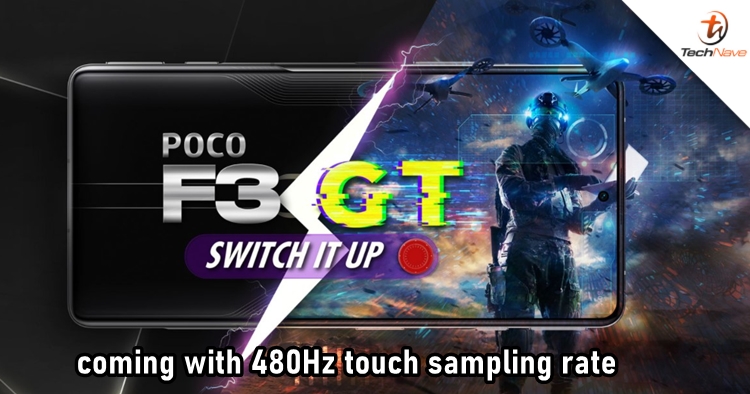 POCO F3 GT to offer 480Hz touch sampling rate as one of its main features