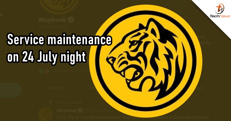 Maybank to perform another short service maintenance on 24 July 2021
