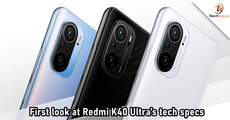 First batch of Redmi K40 Ultra's tech specs appeared before the official announcement