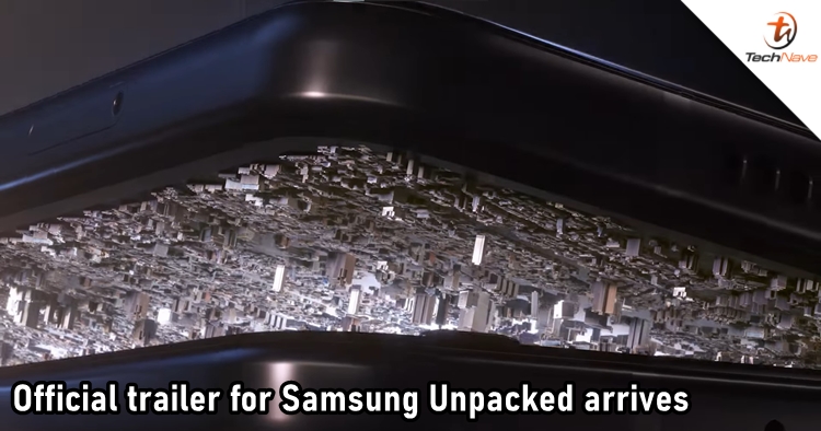 Samsung dropped the very first trailer for upcoming Unpacked, with a glimpse at the Z Fold 3