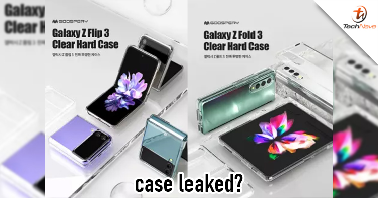 Leaked phone cases for Samsung Galaxy Fold 3 & Galaxy Z Flip 3