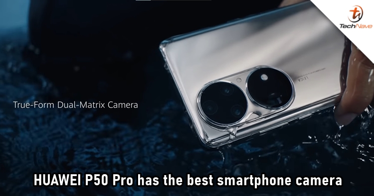 HUAWEI P50 Pro currently has the best smartphone camera, according to DxOMark