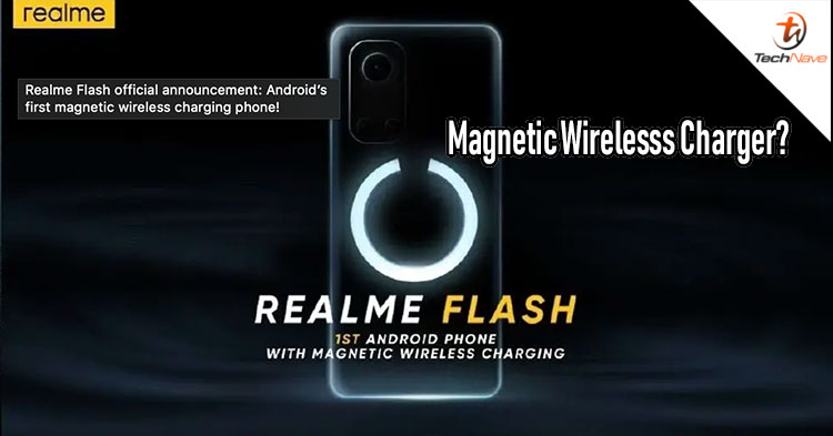 realme Flash will be the first Android smartphone to have a magenetic wirelesss charging!