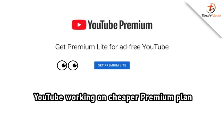 YouTube working on a cheaper subscription plan called "Premium Lite"