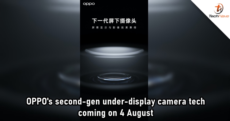 OPPO to unveil its second-gen under-display camera technology on 4 August