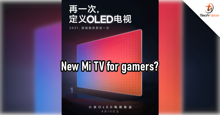 Xiaomi will launch new OLED TVs on 10 August 2021 in 3 sizes
