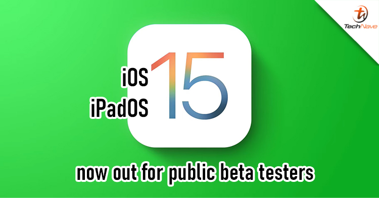 New iOS and iPadOS 15 now available for public beta testing
