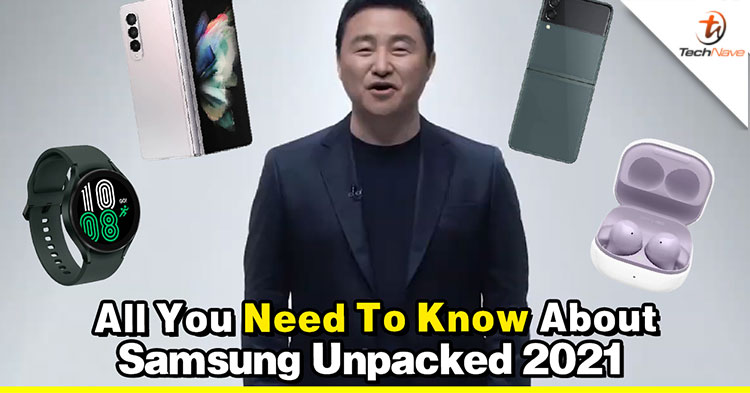 What did you miss on Samsung Unpacked 2021?