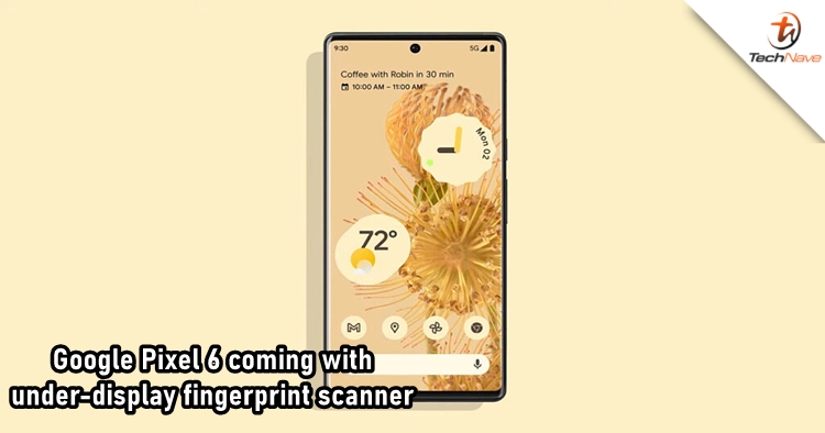 Google's executive accidentally revealed that Pixel 6 will have under-display fingerprint scanner